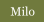 Milo